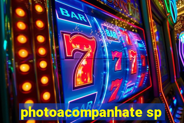 photoacompanhate sp